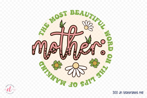 Mother PNG - Mother's Day Sublimation Sublimation CraftLabSVG 