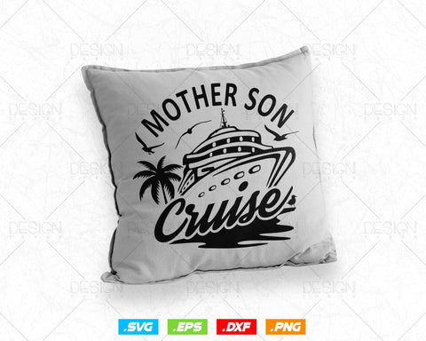 Mother Son Cruise Family Mom Son Vacation Trip Matching T-Shirt Design Svg Png Files SVG DesignDestine 