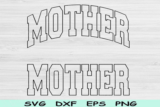 Mother Svg Dxf Cut Files, Mother Png, Mom Svg Files For Cricut, Momma Svg, Mama Svg, Mother Shirt Svg Block Text Sublimation Digital Design SVG TiffsCraftyCreations 