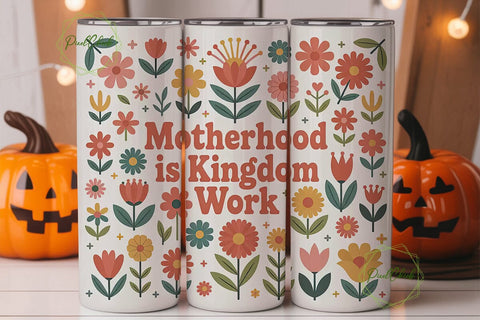 Motherhood Kingdom Work Tumbler Wrap Sublimation PixelChick 