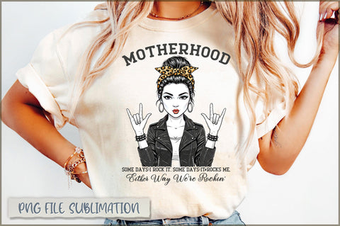 Motherhood some days i rock it. some days it rocks me, either way we're rockin' Sublimation Sublimation Shetara Begum 