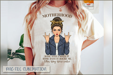 Motherhood some days i rock it. some days it rocks me, either way we're rockin' Sublimation Sublimation Shetara Begum 