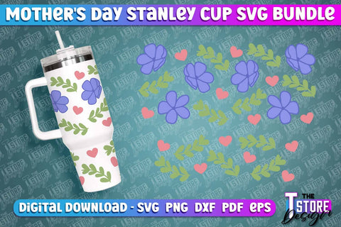 Mother's Day 40oz Stanley Cup Quencher Tumbler | Mom Cold Cup Bundle SVG The T Store Design 
