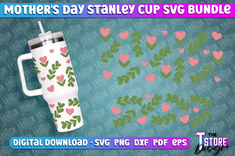Mother's Day 40oz Stanley Cup Quencher Tumbler | Mom Cold Cup Bundle SVG The T Store Design 