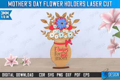 Mother's Day Flower Holder Laser Cut | Mother's Day Gift Idea | Flower Stand | CNC File SVG Fly Design 
