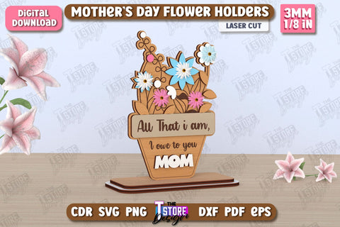 Mother's Day Flower Holders Bundle | Mother's Day Gift Idea | Flower Stand | CNC Files SVG The T Store Design 