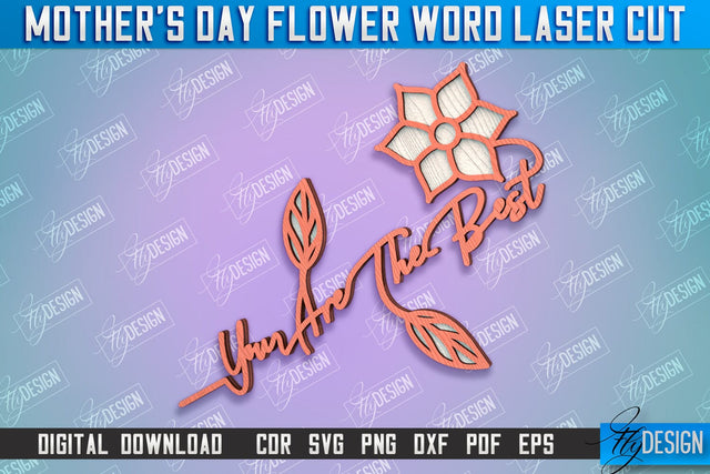 Mother's Day Flower Word | Layered Flower Design | Gift Design | CNC File SVG Fly Design 