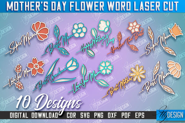Mother's Day Flower Word | Layered Flower Design | Gift Design | CNC File SVG Fly Design 