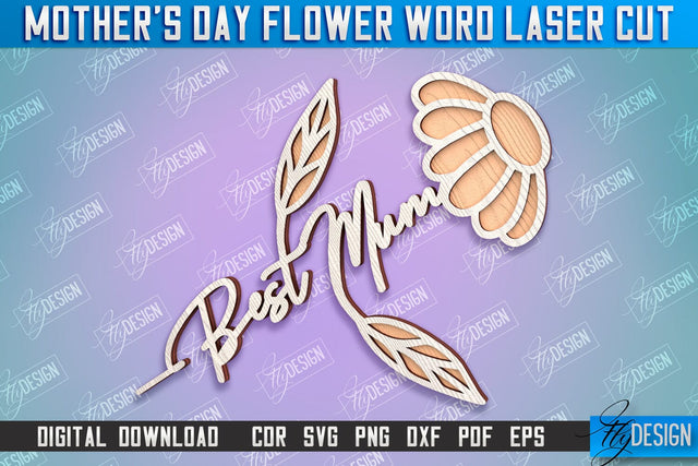 Mother's Day Flower Word | Layered Flower Design | Gift Design | CNC File SVG Fly Design 