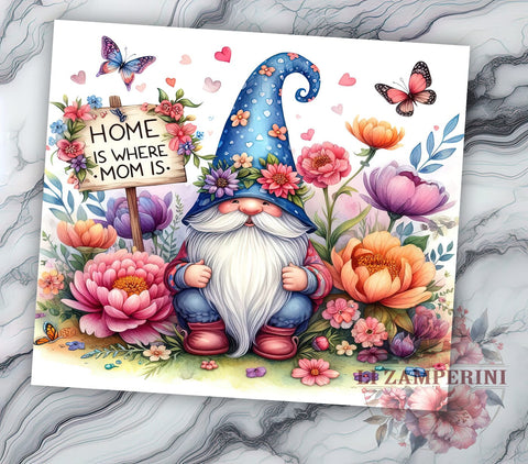 Mother's Day Gnome, Home is Where Mom Is, Gnome Tumbler, 20oz Sublimation, PNG Tumbler, Mom Gift, Mother's Day Gift, Cute Gnome Design Sublimation Li Zamperini 