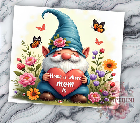Mother's Day Gnome, Home is Where Mom Is, Gnome Tumbler, 20oz Sublimation, PNG Tumbler, Mom Gift, Mother's Day Gift, Cute Gnome Design Sublimation Li Zamperini 