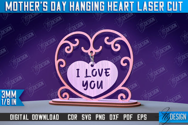 Mother's Day Hanging Heart | Gift for Granny | Happy Mother's Day | CNC File SVG Fly Design 