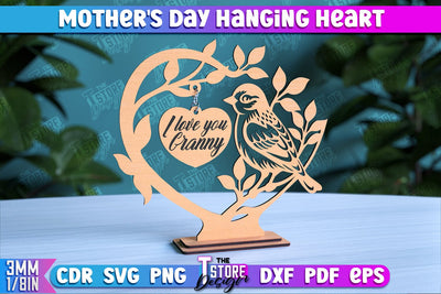 Mother's Day Hanging Heart | Gift for Granny | Happy Mother's Day | CNC File SVG The T Store Design 