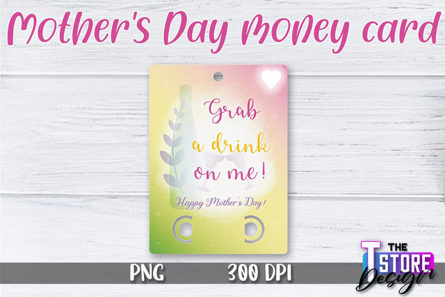 Mother's Day Money Card PNG Design | Mom Money Holder | Happy Mother's Day Sublimation The T Store Design 