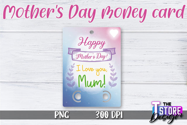 Mother's Day Money Card PNG Design | Mom Money Holder | Happy Mother's Day Sublimation The T Store Design 