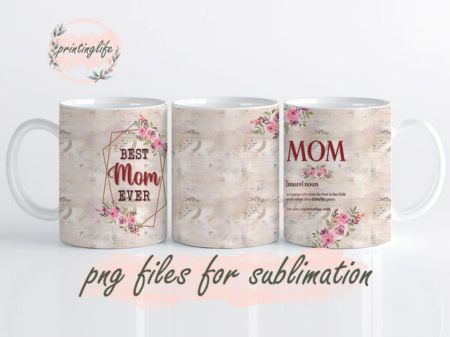 Mothers Day Mug Wrap Design, Instant Digital Design Download Mug Wrap Design, Mug Design PNG Sublimation PrintingLife 