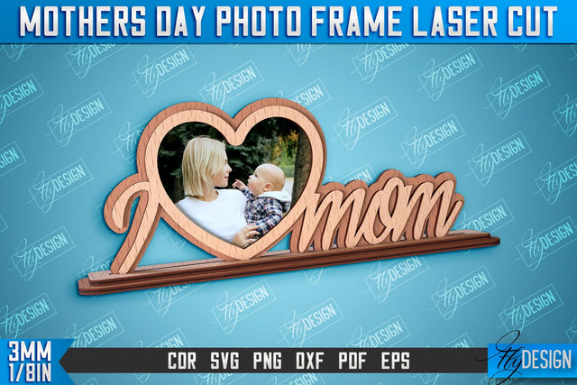 Mother’s Day Photo Frame | I Love Mom | Home Design | CNC File SVG Fly Design 