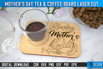 Mother's Day Tea & Coffee Board | Cup Coasters | Cup Holder | CNC File SVG Fly Design 