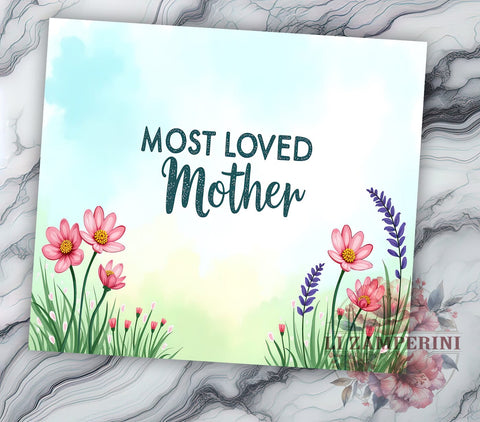 Mother's Day Tumbler, Wildflowers Tumbler Design, Mom Tumbler, 20oz Tumbler, Sublimation PNG, Best Mom Ever, Mama Tumbler, Floral Drinkware Sublimation Li Zamperini 