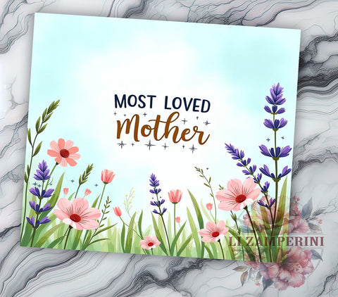 Mother's Day Tumbler, Wildflowers Tumbler Design, Mom Tumbler, 20oz Tumbler, Sublimation PNG, Best Mom Ever, Mama Tumbler, Floral Drinkware Sublimation Li Zamperini 