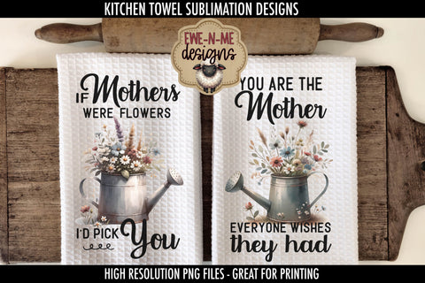 Mothers Day Watering Can Flowers | Kitchen Towel Sublimation Sublimation Ewe-N-Me Designs 