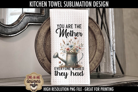 Mothers Day Watering Can Flowers | Kitchen Towel Sublimation Sublimation Ewe-N-Me Designs 
