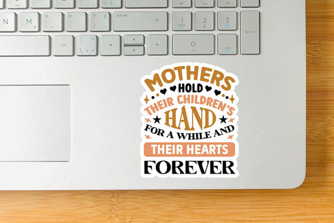 Mothers hold their childrens hand for a while and their hearts forever SVG Angelina750 