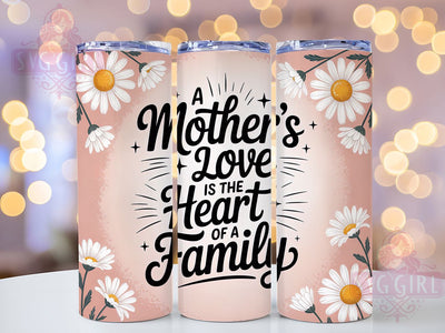 Mother’s Love 20oz Tumbler, Heart of Family Design, Sublimation Tumbler Wrap, 20oz Tumbler, Sentimental Mom Gift, Family Love Keepsake, Inspirational Motherhood Sublimation SvggirlplusArt 