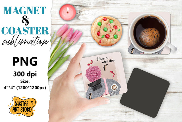 Motivational Coaster & Magnet design. Have a nice day Sublimation Yustaf Art Store 