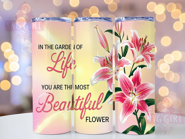 Motivational Floral Garden Tumbler Wrap, Floral Quote Tumbler, Garden Life Tumbler, Beautiful Flower Tumbler, 20oz Sublimation Wrap, Uplifting Tumbler Design, Motivational Tumbler Wrap Sublimation SvggirlplusArt 