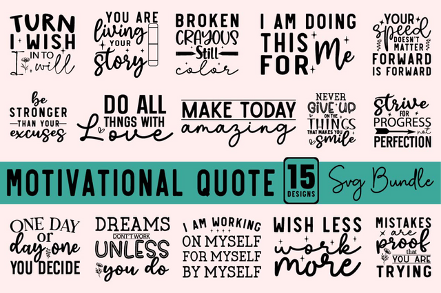 Motivational Quote SVG PNG Design Bundle SVG Regulrcrative 