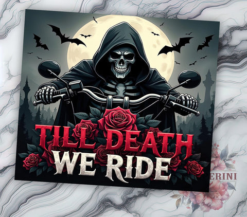 Motorcycle Tumbler, Till Death We Ride, Sublimation Wrap, Biker Gift, 20oz Tumbler, Riding Decor, Motorcycle Lover Sublimation Li Zamperini 