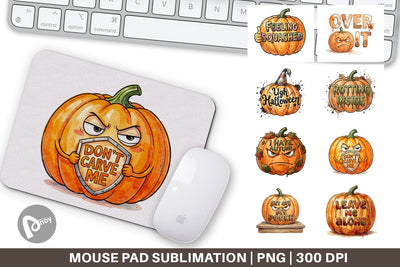 Mouse Pad Grumpy Autumn Pumpkin Quote Sublimation artnoy 