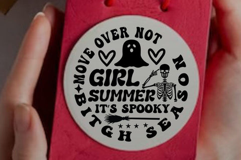move over not girl summer it s spooky bitgh season SVG Angelina750 