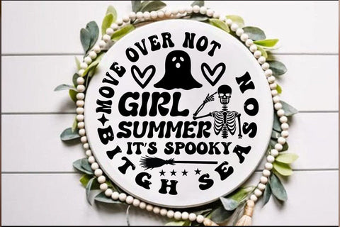 move over not girl summer it s spooky bitgh season SVG Angelina750 