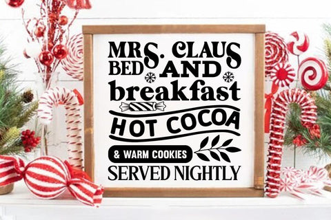Mrs claus bed and breakfast hot cocoa & warm cookies served nightly SVG Angelina750 