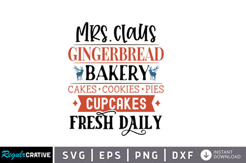 Mrs claus gingerbread bakery cakes cookies pies Svg design SVG Regulrcrative 