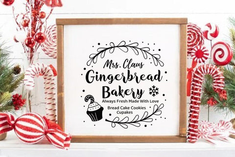 Mrs.claus gingerbread bakery always fresh made with love bread cake cookies cupcakes SVG Angelina750 