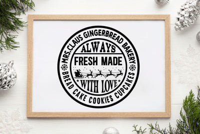 Mrs.claus gingerbread bakery always fresh made with love bread cake cookies cupcakes SVG Angelina750 