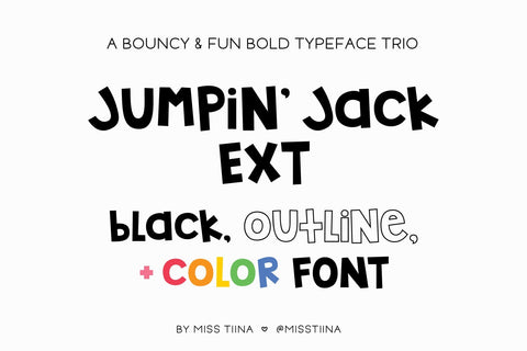 MTF Jumpin' Jack EXT - SVG Color + Black + Outline Font Miss Tiina 