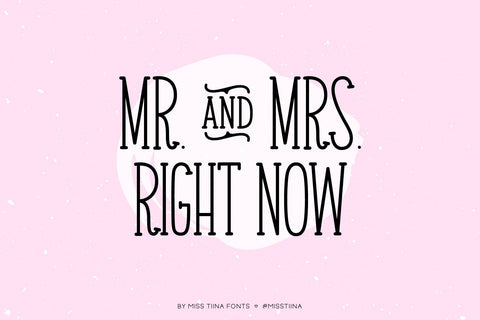 MTF Mr. & Mrs. Right Now Font Miss Tiina 