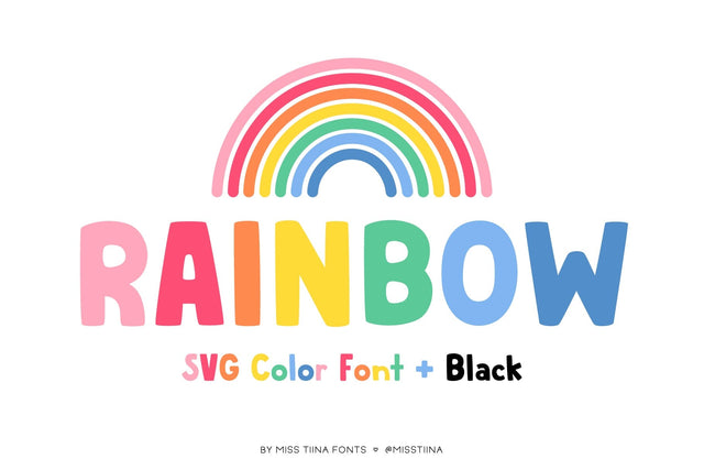 MTF Rainbow SVG Color + Black Font Miss Tiina 