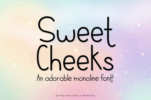 MTF Sweet Cheeks Monoline Font Miss Tiina 