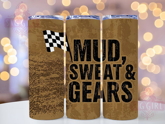 Mud Sweat Gears Racing Tumbler Wrap, Mud Sweat Gears Cup, 20oz Motorsports Tumbler, Checkered Flag PNG, Off-Road Racing Tumbler, Dirt Bike Tumbler Design, Car Enthusiast Gift Sublimation SvggirlplusArt 