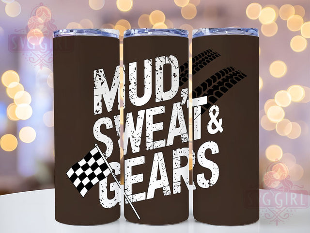 Mud Sweat Gears Racing Tumbler Wrap, Mud Sweat Gears Cup, 20oz Motorsports Tumbler, Checkered Flag PNG, Off-Road Racing Tumbler, Dirt Bike Tumbler Design, Car Enthusiast Gift Sublimation SvggirlplusArt 