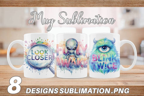 Mug Wrap One Eyed Monster Wisdom Quotes Sublimation artnoy 