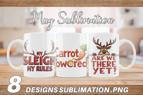 Mug Wrap Reindeer Rants Sarcastic Sleigh Puller Quotes Sublimation artnoy 