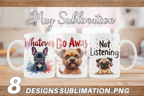 Mug Wrap Sassy Attitude Ugly Cute Dog Quotes Sublimation artnoy 