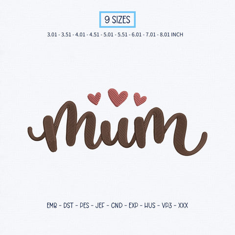 Mum Embroidery Design – Cute Script Mum with Hearts Mother's Day Machine Embroidery File Embroidery/Applique DESIGNS PatternFeed8 