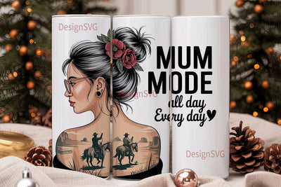 Mum Mode Western Tumbler Wrap Sublimation DesignSVG 